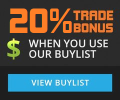 30% trade bonus when you use our buylist